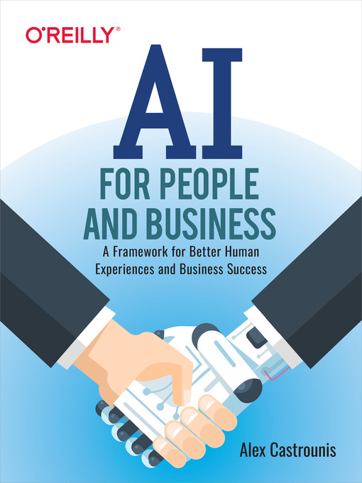 Title details for AI for People and Business by Alex Castrounis - Available